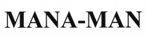MANA-MAN