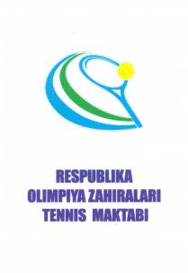 RESPUBLIKA OLIMPIYA ZAHIRALARI TENNIS MAKTABI