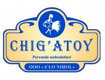 CHIG'ATOY Parranda mahsulotlari ООО 