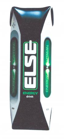 ELSE ENERGY drink TAURINE CAFFEINE VITAMIN ENERGY