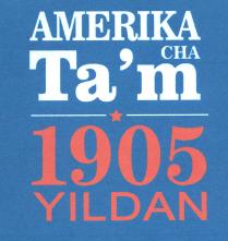 AMERIKACHA Ta'm 1905 YILDAN