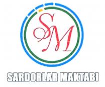 SARDORLAR MAKTABI SM
