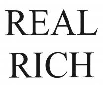 REAL RICH