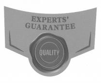 EXPERTS' GUARANTEE QUALITY