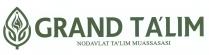 GRAND TA'LIM NODAVLAT TA'LIM MUASSASASI
