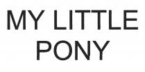 MY LITTLE PONY