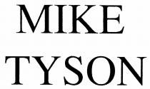 MIKE TYSON