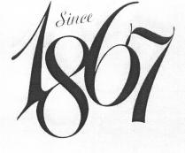 Since 1867