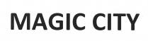 MAGIC CITY