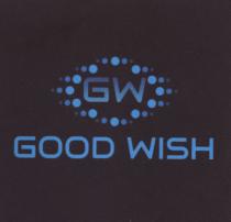 GOOD WISH