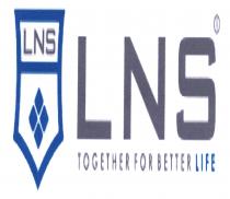 LNS TOGETHER FOR BETTER LIFE