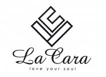 L C La Cara love your soul