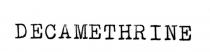 DECAMETHRINE