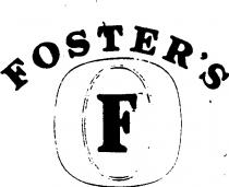 F FOSTER'S