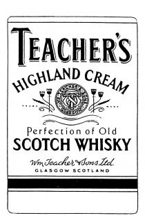 Teacher's highland cream Perfection of Old scotch whisky