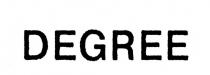DEGREE