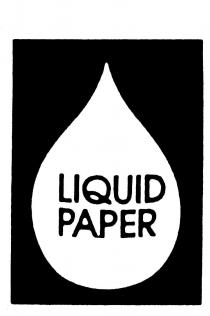 LIQUID PAPER