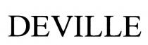 DEVILLE