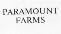 PARAMOUNT FARMS