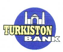 TURKISTON BANK