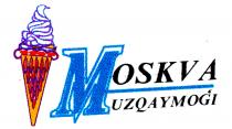 MOSKVA MUZQAYMOGI