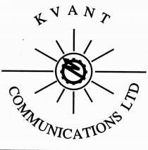 KVANT COMMUNICATIONS LTD