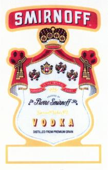 SMIRNOFF, VODKA, Pierre Smirnoff, PURVEYORS TO THE IMPERIAL COURT, PROCESS OF, DISTILLED FROM PREMIUM GRAIN, Smirnoff Vodka № 21