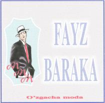 FAYZ BARAKA O'zgacha moda