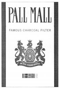 PALL MALL FAMOUS CHARCOAL FILTER IN HOC SIGNA VINCES