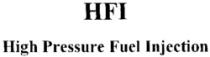 HFI High Pressure Fuel Injection