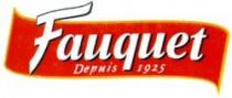 Fauquet Depuis 1925