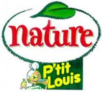 P'tit Louis nature