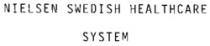NIELSEN SWEDISH HEALTHCARE SYSTEM