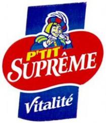 P'TIT SUPRÊME Vitalité