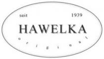 seit 1939 HAWELKA original