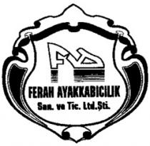 FERAH AYAKKABICILIK San.ve Tic. Ltd. Sti.