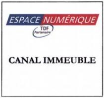 ESPACE NUMÉRIQUE TDF Partenaire CANAL IMMEUBLE