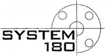 SYSTEM 180