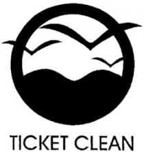 TICKET CLEAN