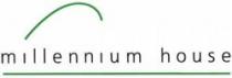 millennium house