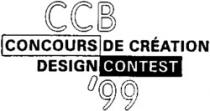 CCB CONCOURS DE CRÉATION DESIGN CONTEST '99