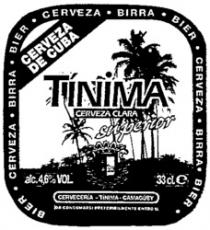 TÍNIMA CERVEZA CLARA superior CERVEZA DE CUBA