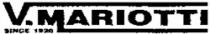 V. MARIOTTI SINCE 1920