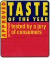TASTE OF THE YEAR tested by a jury of consumers