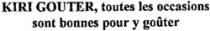 KIRI GOUTER, toutes les occasions sont bonnes pour y goûter