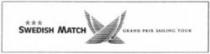 SWEDISH MATCH GRAND PRIX SAILING TOUR