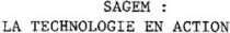 SAGEM : LA TECHNOLOGIE EN ACTION