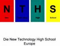 NTHS New Technology High School Die New Technology High School Europe