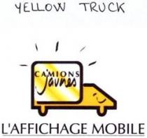 YELLOW TRUCK CAMIONS jaunes L'AFFICHAGE MOBILE