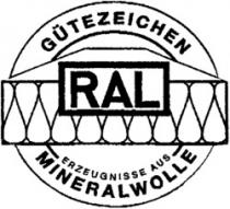 GÜTEZEICHEN RAL ERZEUGNISSE AUS MINERALWOLLE